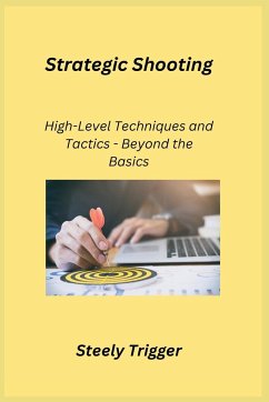 Strategic Shooting - Trigger, Steely