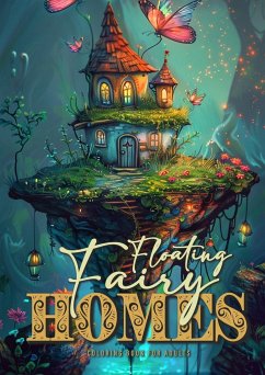 Floating Fairy Homes Coloring Book for Adults - Publishing, Monsoon;Grafik, Musterstück