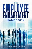 The Employee Engagement Handbook (eBook, ePUB)