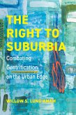 The Right to Suburbia (eBook, ePUB)