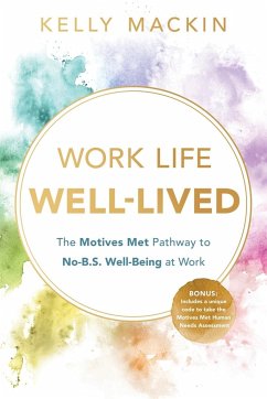 Work Life Well-Lived - Mackin, Kelly