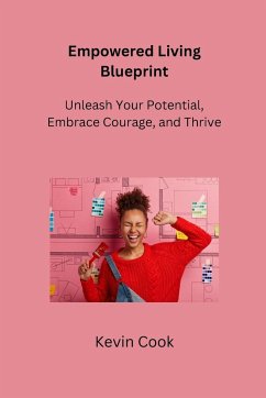 Empowered Living Blueprint - Cook, Kevin