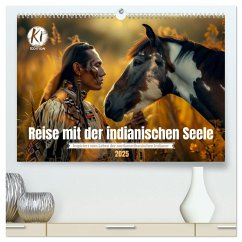 Reise mit der indianischen Seele (hochwertiger Premium Wandkalender 2025 DIN A2 quer), Kunstdruck in Hochglanz - Calvendo;Waurick, Kerstin