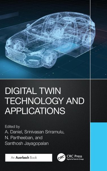 Digital Twin Technology and Applications Digital Twin Technology and Applications