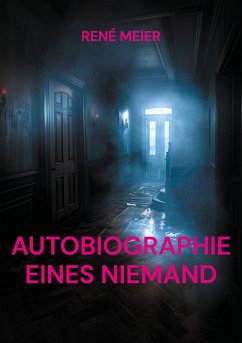AUTOBIOGRAPHIE EINES NIEMAND - Meier, René