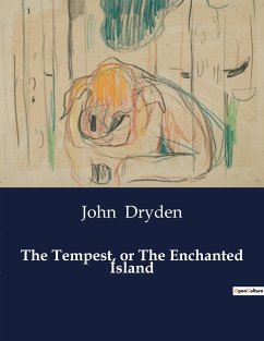 The Tempest, or The Enchanted Island - Dryden, John