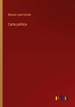 Carta politica - Vicuña, Manuel José