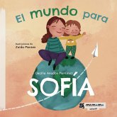El mundo para Sofía Tapa Blanda El mundo para Sofía Tapa Blanda
