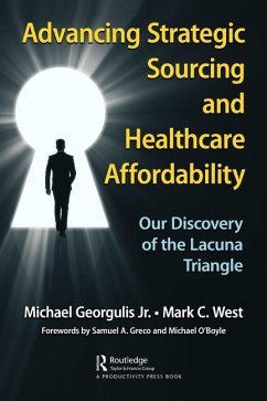 Advancing Strategic Sourcing and Healthcare Affordability - Georgulis, Jr., Michael; West, Mark C.