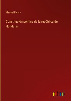 Constitución política de la república de Honduras