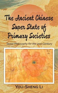 The Ancient Chinese Super State of Primary Societies - Li, You-Sheng