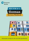 Pearson Revise AQA GCSE German Revision Workbook - for 2026, 2027 exams Pearson Revise AQA GCSE German Revision Workbook - for 2026, 2027 exams