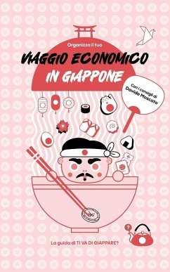 Organizza il tuo VIAGGIO ECONOMICO in Giappone - Moscato, Davide