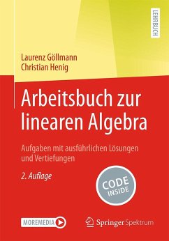 Arbeitsbuch zur linearen Algebra - Göllmann, Laurenz;Henig, Christian