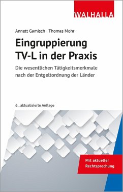 Eingruppierung TV-L in der Praxis - Gamisch, Annett;Mohr, Thomas