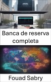 Banca de reserva completa (eBook, ePUB)