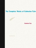 The Complete Works of Katherine Pyle (eBook, ePUB)