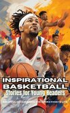 Inspirational Basketball Stories for Young Readers (eBook, ePUB)