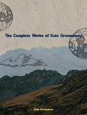 The Complete Works of Kate Greenaway (eBook, ePUB)