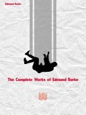 The Complete Works of Edmund Burke (eBook, ePUB)