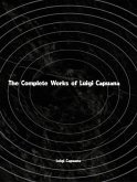 The Complete Works of Luigi Capuana (eBook, ePUB)