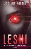 Leshi (Becoming Human, #2) (eBook, ePUB)