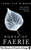 Bones of Faerie: Book 1 of the Bones of Faerie Trilogy (eBook, ePUB)