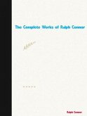 The Complete Works of Ralph Connor (eBook, ePUB) The Complete Works of Ralph Connor (eBook, ePUB)