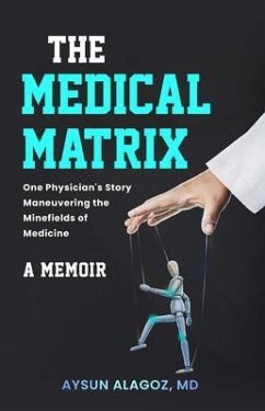 The Medical Matrix (eBook, ePUB) - Alagoz, Aysun