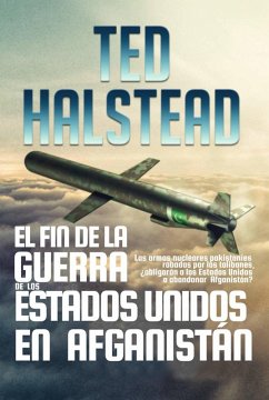 El fin de la guerra de los Estados Unidos en Afganistán (Los Agentes Rusos, #3) (eBook, ePUB) - Halstead, Ted