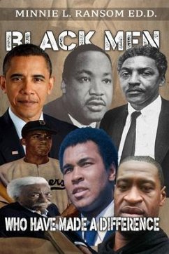 Black Men Who Have Made A Difference (eBook, ePUB) - Ransom, Minnie