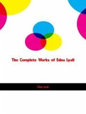The Complete Works of Edna Lyall (eBook, ePUB)