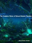 The Complete Works of Richard Brinsley Sheridan (eBook, ePUB)