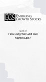 How Long Will Gold Bull Market Last? (Gold Sector, #2) (eBook, ePUB)