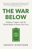 The War Below: AS HEARD ON BBC RADIO 4 'TODAY' (eBook, ePUB) The War Below: AS HEARD ON BBC RADIO 4 'TODAY' (eBook, ePUB)