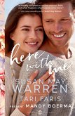 Here With Me (Home to Heritage, #2) (eBook, ePUB)