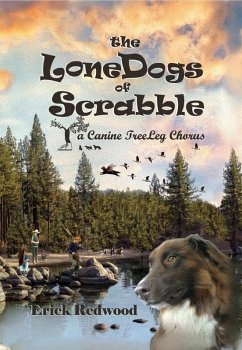 the LoneDogs of Scrabble (eBook, ePUB) - Redwood, Erick
