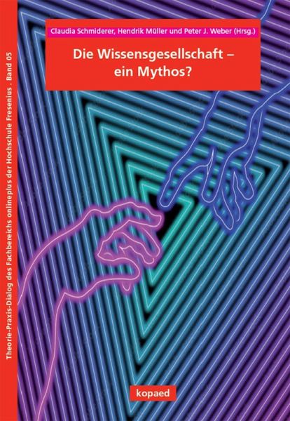 Die Wissensgesellschaft - ein Mythos? (eBook, PDF)