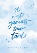 Il n'est jamais trop tard (eBook, ePUB) - Bild 1