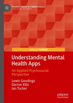Understanding Mental Health Apps (eBook, PDF) - Goodings, Lewis; Ellis, Darren; Tucker, Ian