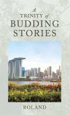 A Trinity of Budding Stories (eBook, ePUB)