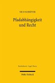 Pfadabhängigkeit und Recht (eBook, PDF)