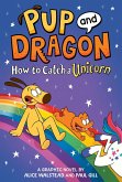 How to Catch Graphic Novels: How to Catch a Unicorn (eBook, ePUB)