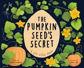 The Pumpkin Seed's Secret (eBook, ePUB) The Pumpkin Seed's Secret (eBook, ePUB)