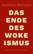 Das Ende des Wokeismus (eBook, PDF) - Bild 1