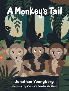 A Monkey's Tail (eBook, ePUB) - Youngberg, Jonathan