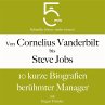 Von Cornelius Vanderbilt bis Steve... - Bild 1