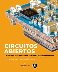 Circuitos abiertos (eBook, ePUB) - Schlaepfer, Eric; Oskay, Windell