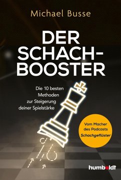 Der Schach-Booster (eBook, PDF) - Busse, Michael