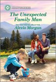 The Unexpected Family Man (eBook, ePUB)